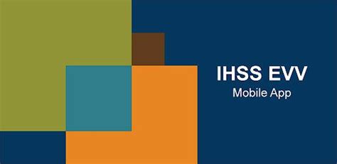 Things to note before removing IHSS EVV The developer of IHSS EVV is Office of Systems and Integration - CMIPS and all inquiries must go to them. . Ihss evv mobile app download